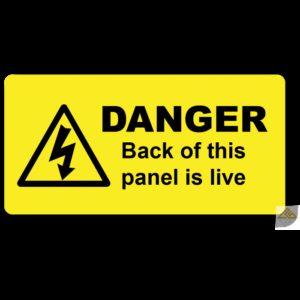 Danger Back of this panel is live Label