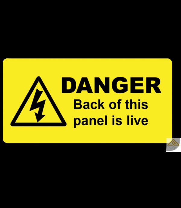 Danger Back of this panel is live Label