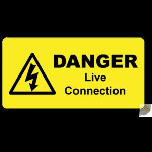 Danger Live Connection Label